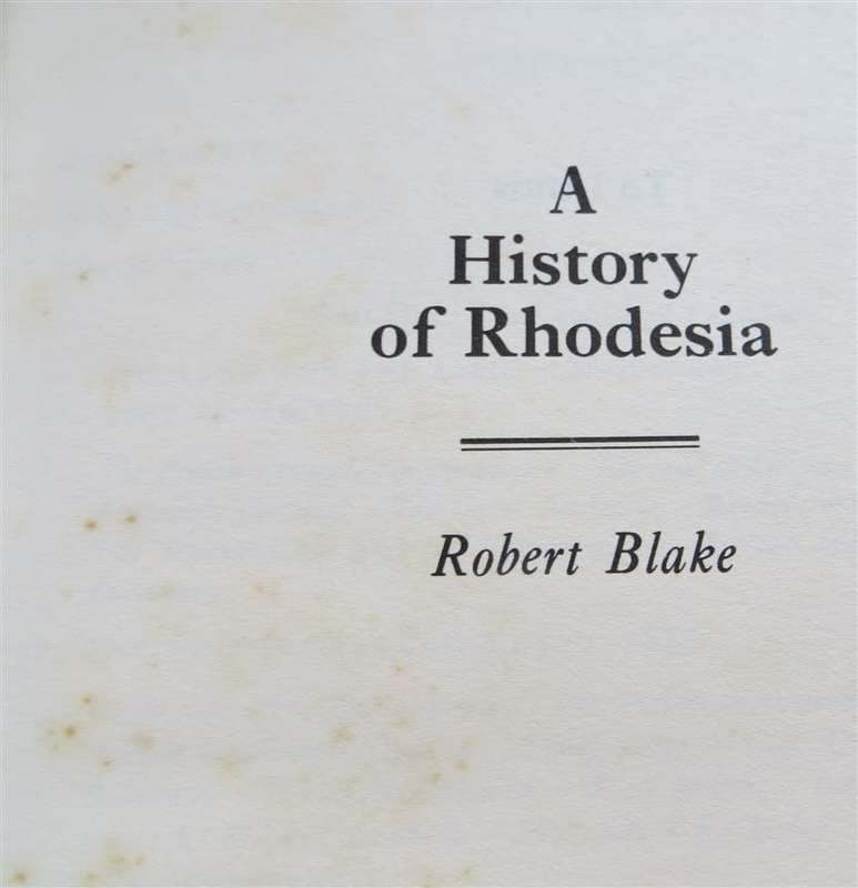 A History of Rhodesia - Robert Blake - 1st Edition