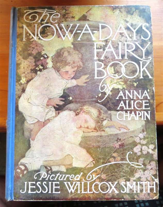 The Now-a-Days Fairy Book - Anna Alice Chapin