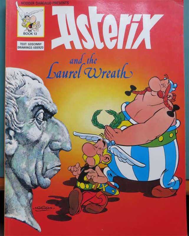 Asterix and the Laurel Wreath - Goscinny & Uderzo