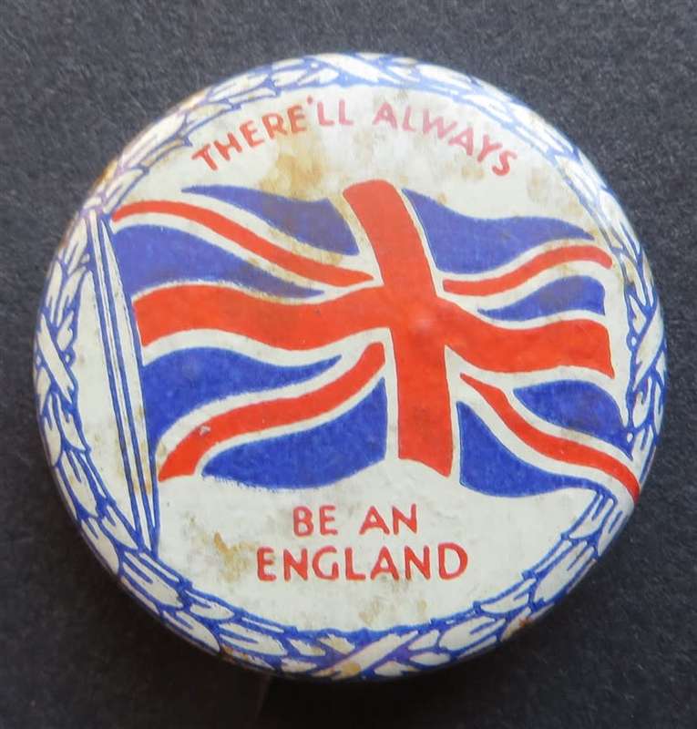Vintage `There`ll Always be an England` Badge