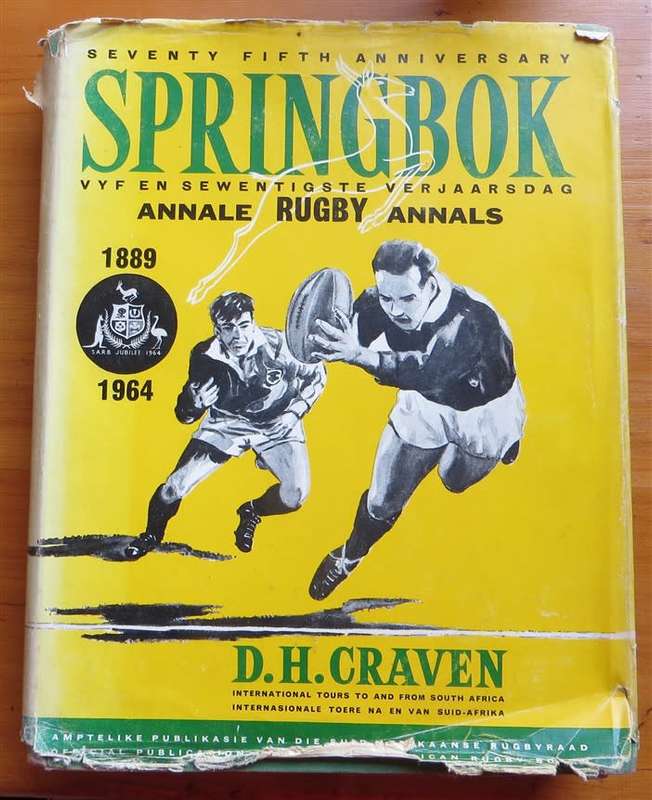 1889 - 1964 75th Anniversary Springbok Rugby Annals Hardcover D.H Craven