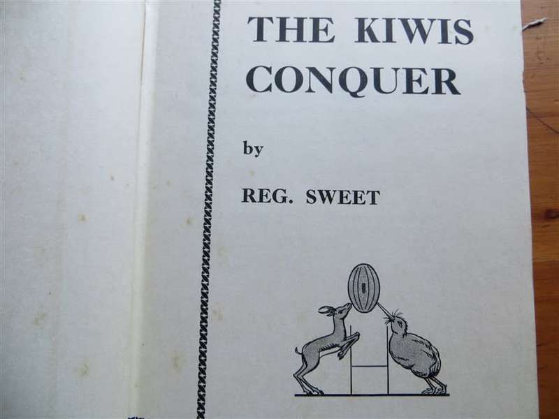 The Kiwis Conquer - Reg Sweet - 1956 1st Edition