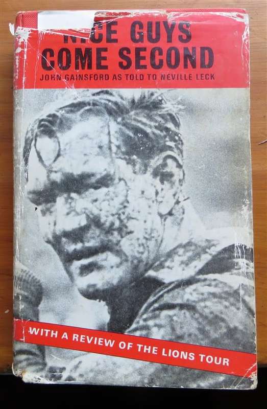 Nice Guys Come Second - John Gainsford told by Neville Leck - 1974 1st Edition