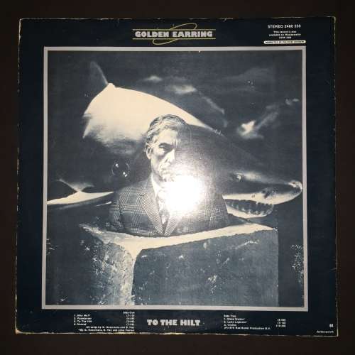 Golden Earring - To The Hilt (LP) Vinyl Record