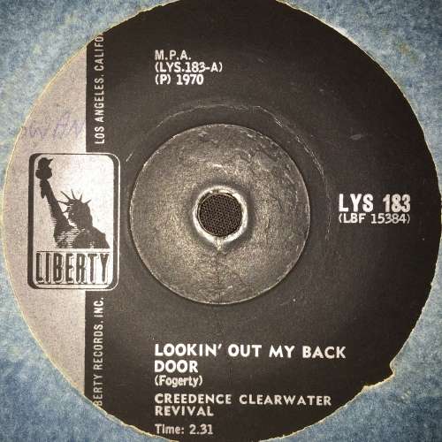 Creedence Clearwater Revival (CCR) - Lookin' Out My Back Door (7", Single) 45RPM