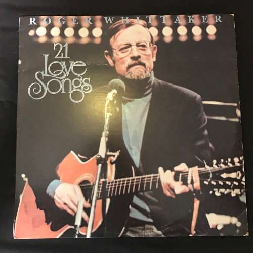 Roger Whittaker - 21 Love Songs (LP) Vinyl Record (SA Exclusive Album)