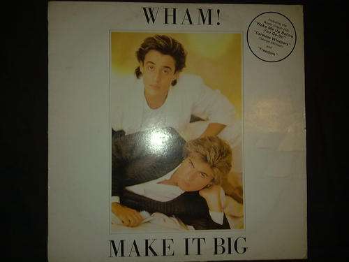 Wham! - Make It Big (LP) Vinyl Record