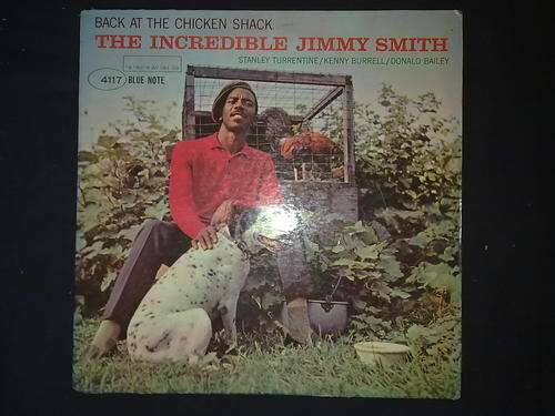 The Incredible Jimmy Smith - Back At The Chicken Shack (LP) Vinyl Record