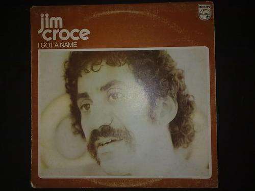 Jim Croce - I Got a Name (LP) Vinyl Record