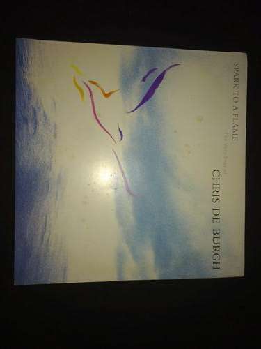 Chris De Burgh - The Very Best Of Chris De Burgh (Spark To A Flame) (LP) Vinyl Record