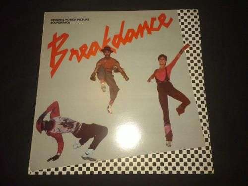 Various - Breakdance (Original Motion Picture Soundtrack) (LP) Vinyl Record