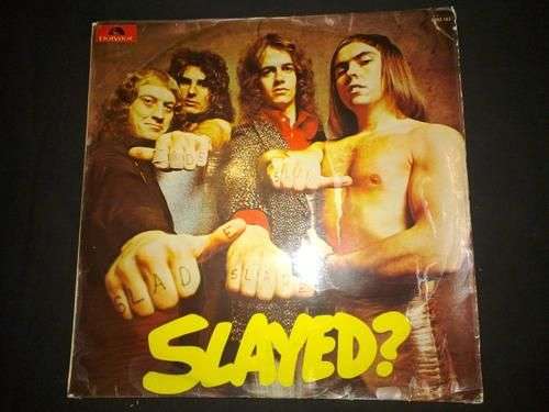 Slade - Slayed? (LP) Vinyl Record