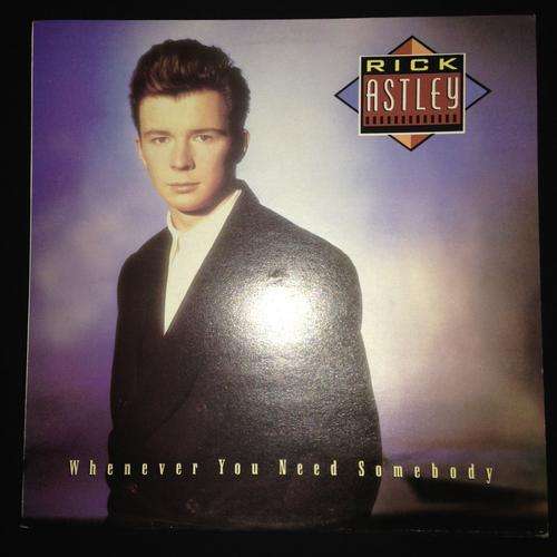 Rick Astley - Whenever You Need Somebody (LP) Vinyl Record