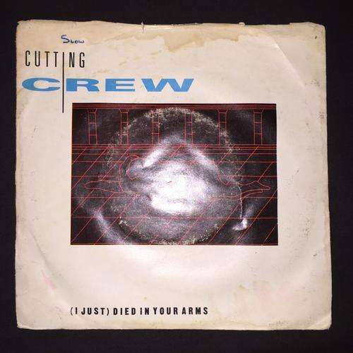 Cutting Crew - (I Just) Died In Your Arms (7", Single) 45RPM