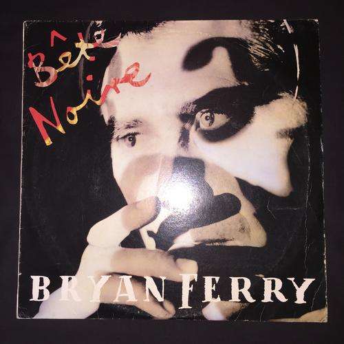 Bryan Ferry - Bete Noire (LP) Vinyl Record