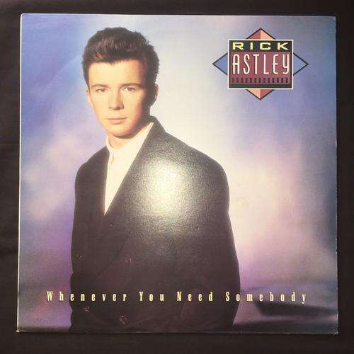 Rick Astley - Whenever You Need Somebody (LP) Vinyl Record FIRST ALBUM