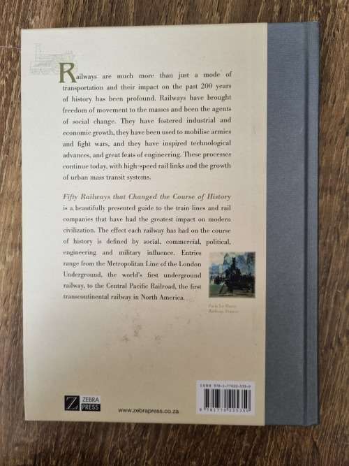 Fifty Railways that Changed the Course of History  by Bill Laws.
