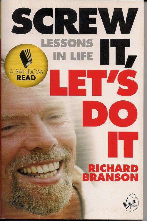 SCREW IT, LET'S DO IT - RICHARD BRANSON