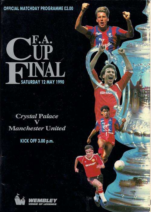 Crystal Palace v Manchester United 1990 Official F.A.Cup Final Programme