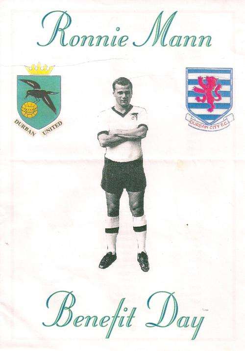RONNIE MANN BENEFIT DAY - DURBAN CITY v DURBAN UNITED