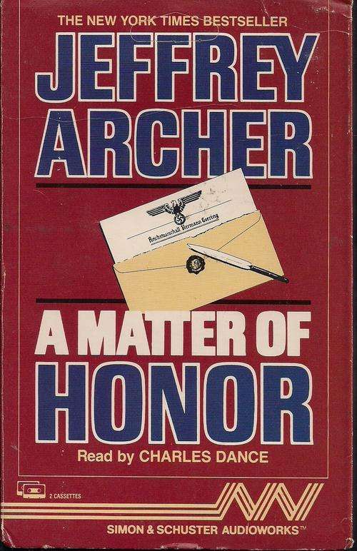 JEFFREY ARCHER - A MATTER OF HONOUR - 2 AUDIO CASSETTE'S
