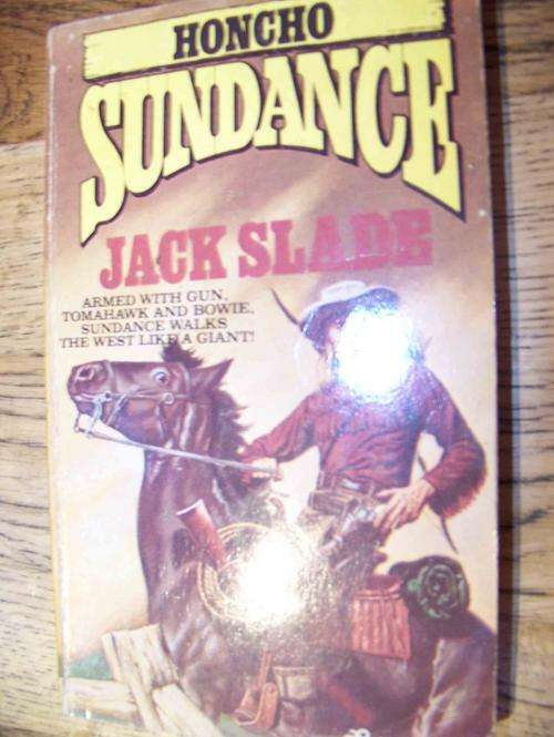 Honcho Sundance - Jack Slade (Western)