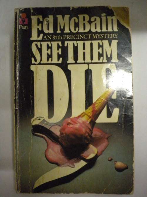 See them die by Ed McBain
