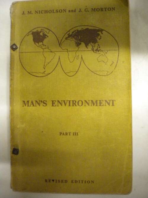 Man`s Environment Part III