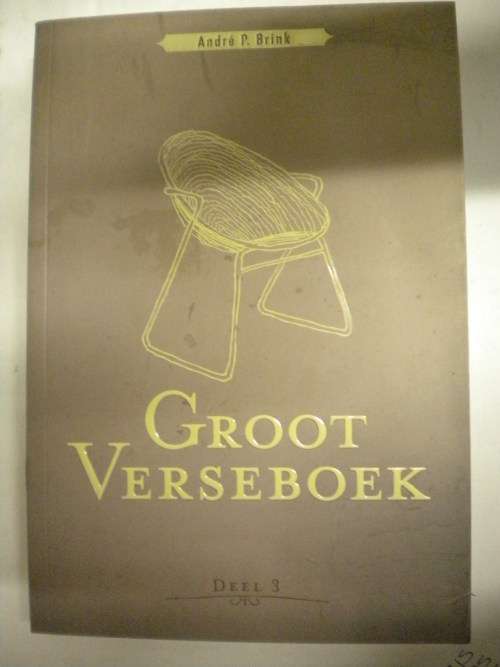 Andre P Brink Groot verseboek Deel 3