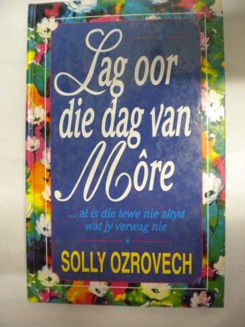 Lag oor die dag van more deur Solly Ozrovech