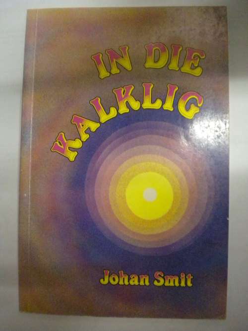 In die kalklig deur Johan Smit