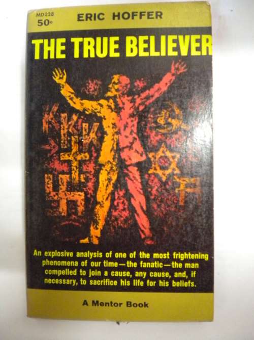 The true believer by Eric Hoffer