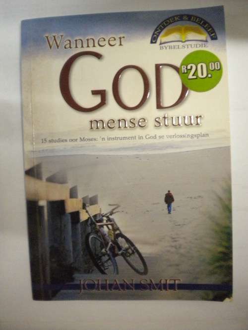 Wanneer God mense stuur deur Johan Smit