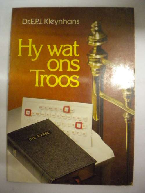 Hy wat ons troos deur dr. EPJ Kleynhans