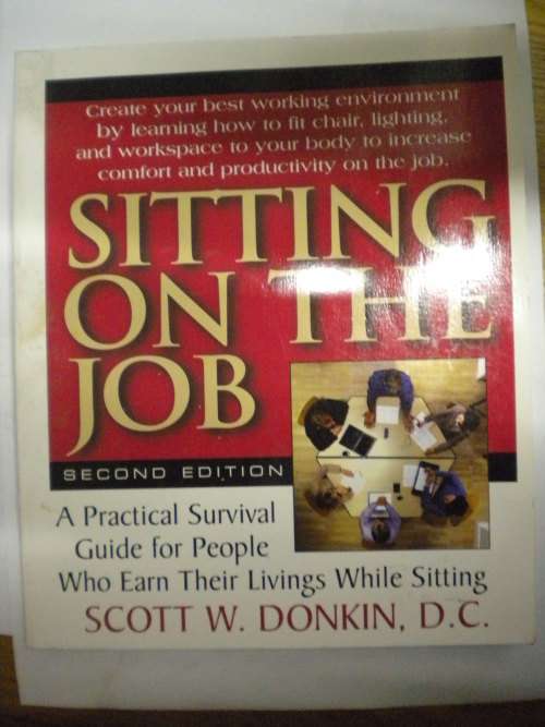 Sitting on the job by Scott W Donkin