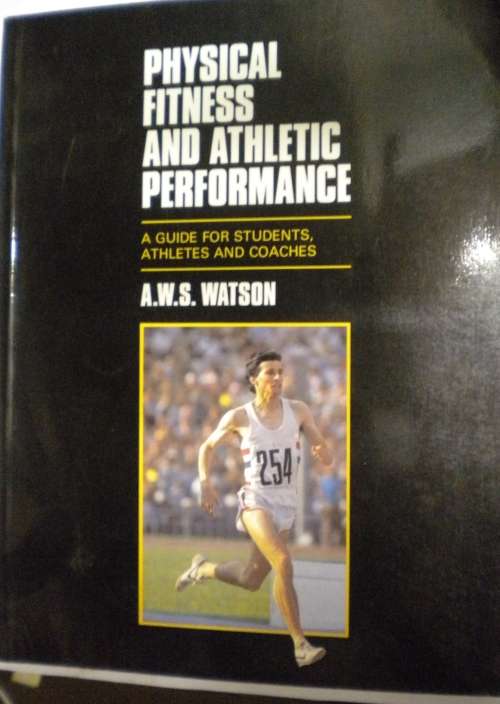 Physical fitness and athletic performance by AWS Watson