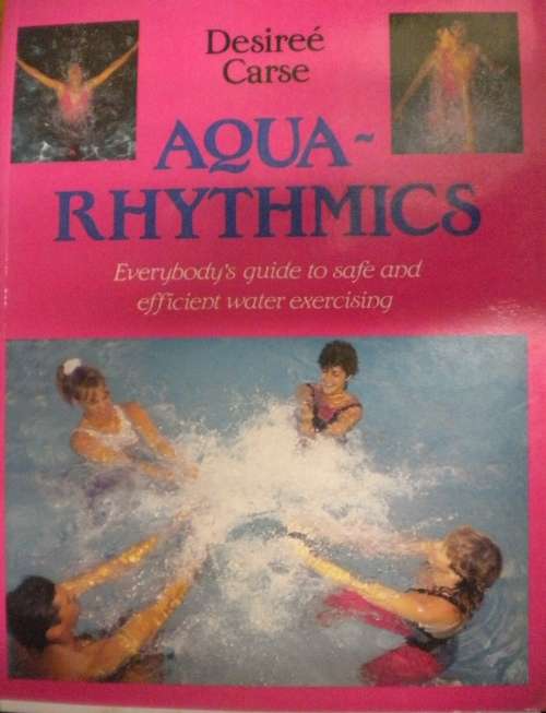 Aqua-rhythmics by Desiree Carse