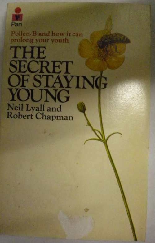 The secret of staying young by Neil Lyall and Robert Chapman