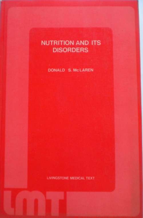 Nutrition and its disorders by Donald S McLaren