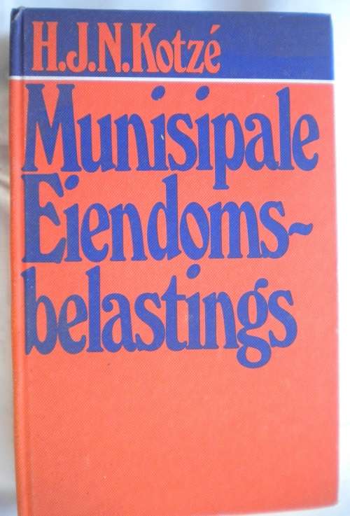 Munisipale eiendoms belasting deur HJN Kotze
