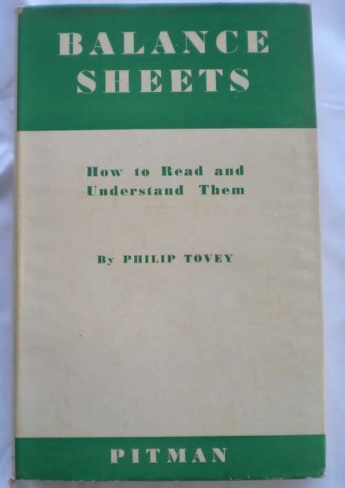 Balance sheets how to read and understand them by Philip Tovey