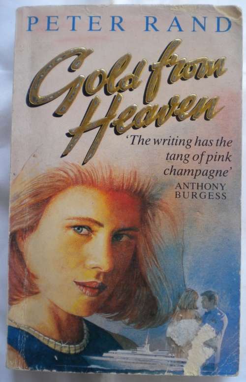Gold from heaven by Peter Rand