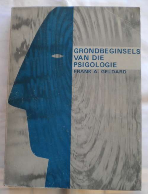 Grondbeginsels van die psigologie deur Frank A Geldard