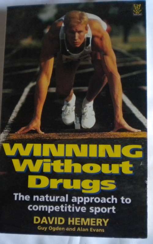 Winning without drugs by David Hemery