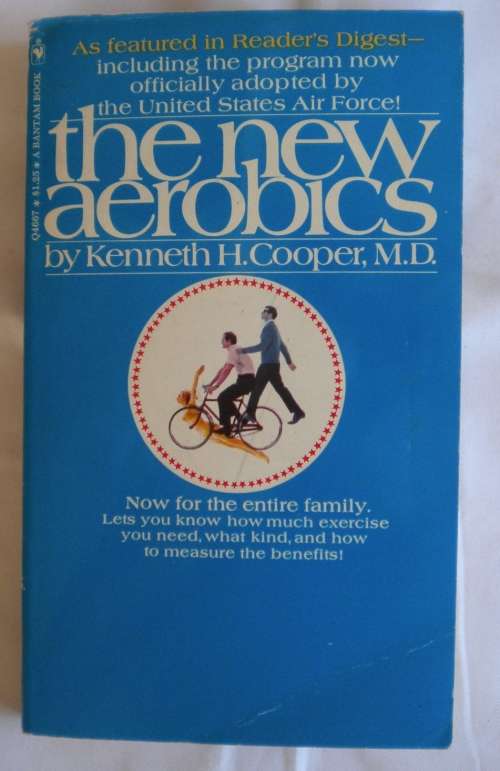 The new aerobics by Kenneth H Cooper