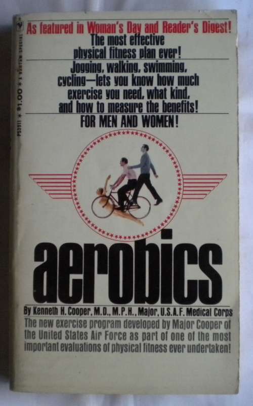 Aerobics by Kenneth H Cooper