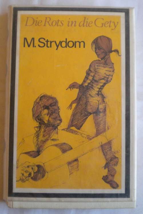 Die rots in die gety deur M strydom