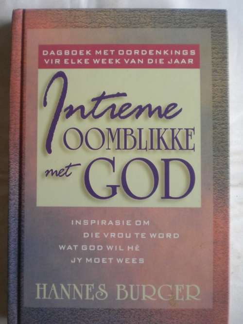 Intieme oomblikke met God deur Hannes Burger