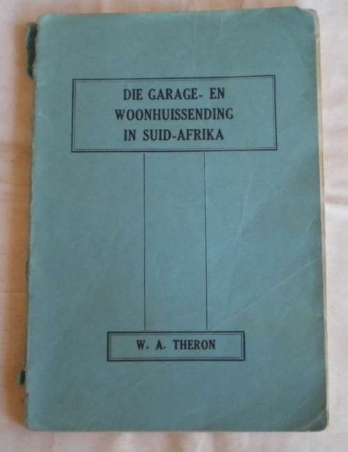 Die garage- en woonhuissending in Suid-Afrika deur WA Theron