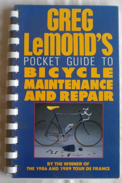 Greg Lemond`s pocket guide to bicycle maintenance and repair